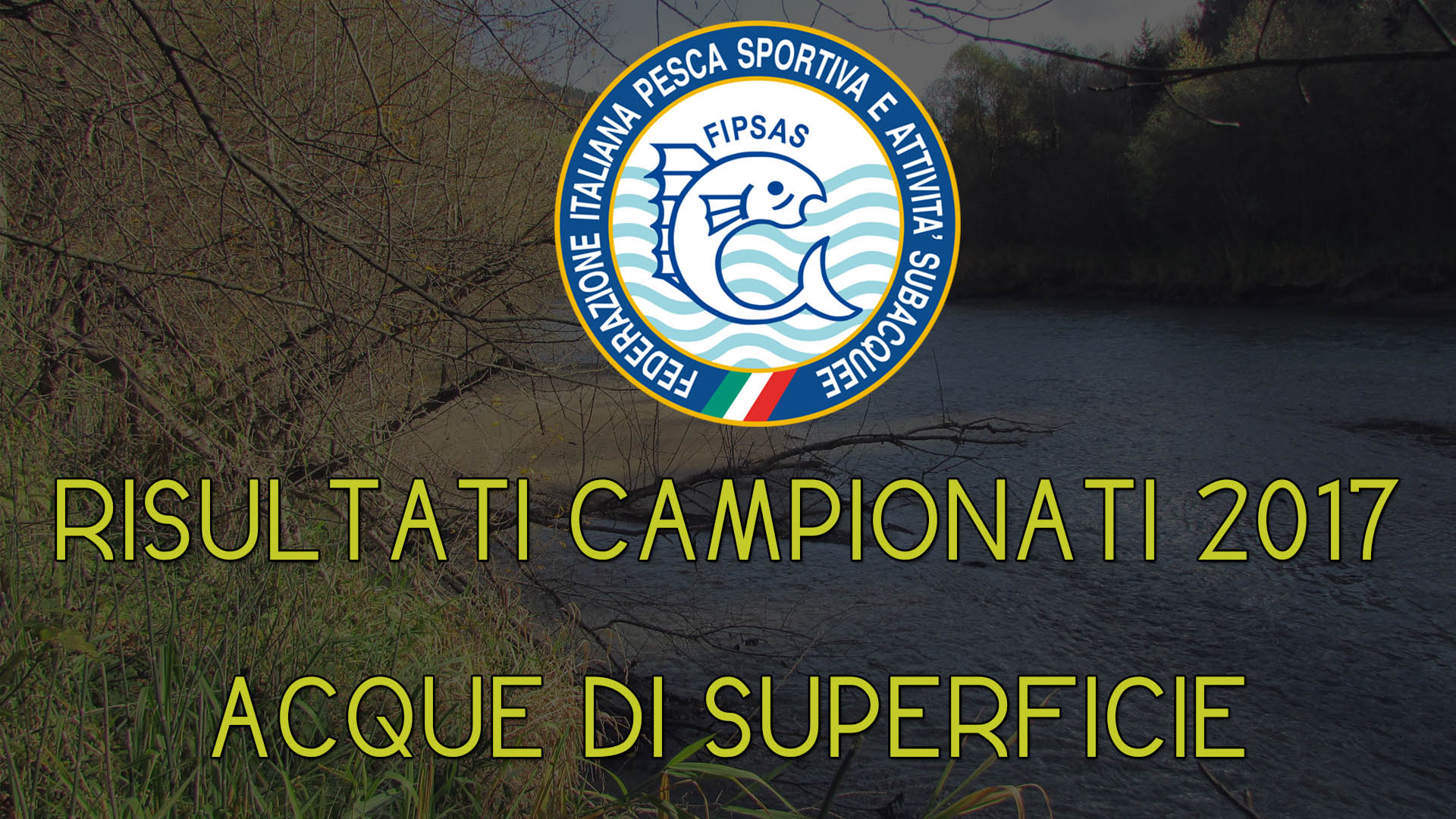 Risultati Campionati Acque di Superficie 2017